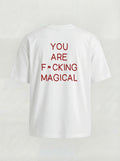 T-SHIRT ESSENTIAL  "F*CKING MAGICAL" - BIANCO