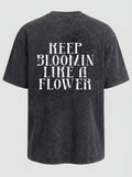 WASHED T-SHIRT "LIKE A FLOWER" - DARK GREY
