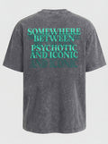 WASHED T-SHIRT "PSYCHOTIC" - LIGHT GREY